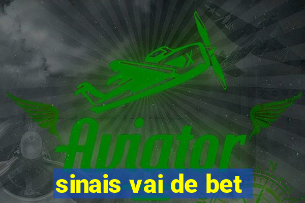 sinais vai de bet